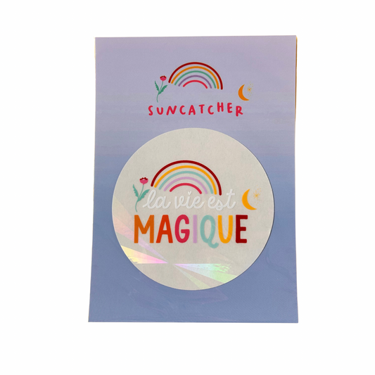 Sticker suncatcher " La vie est magique " - créateur d’arc en ciel